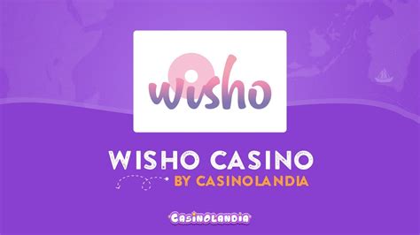 wisho casino.